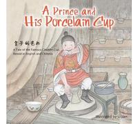 Li Jian A Prince and His Porcelain Cup (Copertina rigida)