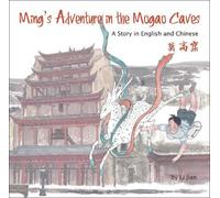 Li Jian Ming's Adventure in the Mogao Caves (Copertina rigida)