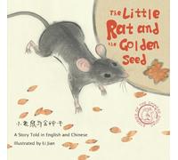 Li Jian The Little Rat and the Golden Seed (Copertina rigida)