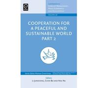 Li Junsheng Cooperation for a Peaceful and Sustainable World (Copertina rigida)