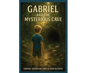 Li Publishing Gabriel and the Mysterious Cave (Tascabile)