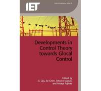 Li Qiu Developments in Control Theory Towards Glocal Control (Copertina rigida)