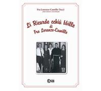 Li ricurde cchiù bbille di Fra Lorenzo - Camille