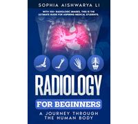 Li Sophia Aishwarya Radiology For Beginners BOOK NUOVO