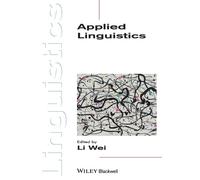 Li Wei Applied Linguistics (Tascabile) Introducing Linguistics