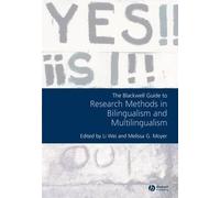 Li Wei The Blackwell Guide to Research Methods in Bilingualism and M (Tascabile)