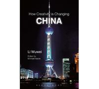 Li Wuwei How Creativity is Changing China (Tascabile)