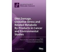Li XI De-Wei Yi DNA Damage, Oxidative Stress and Related Metabolic B (Tascabile)