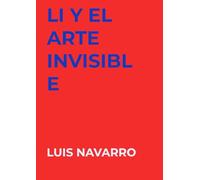 LI Y EL ARTE INVISIBLE