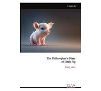 Li Yongjin The Philosopher's Diary of Little Pig (Tascabile)