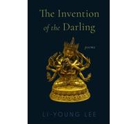 Li-Young Lee The Invention of the Darling (Copertina rigida)