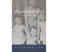 Li-Young Lee The Winged Seed (Tascabile) American Reader Series
