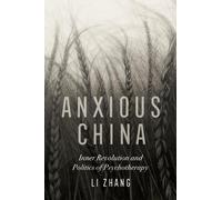 Li Zhang Anxious China (Tascabile)