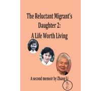 Li Zhang The Reluctant Migrant's Daughter 2 (Tascabile)