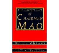 Li Zhi-Sui Private Life of Chairman Mao (Tascabile)