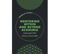 Lia Blaj-Ward Mentoring Within and Beyond Academia (Copertina rigida)