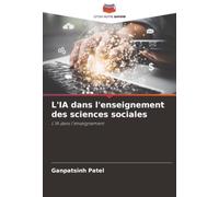 L'IA dans l'enseignement des sciences sociales: L'IA dans l'enseignement