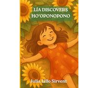 Lía Discovers Ho’oponopono