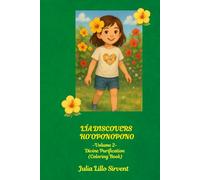 Lía Discovers Ho’oponopono: Volume 2: Divine Purification (Coloring Book)