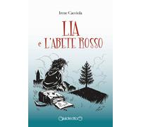 Lia e l'Abete Rosso - 2024 - Giraldi Editore (Kidlit)