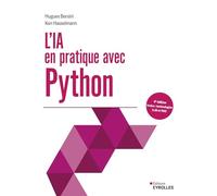 L'IA en pratique avec Python: Inclus : technologies LLM et RAG