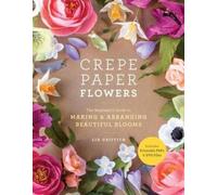 Lia Griffith Crepe Paper Flowers (Tascabile)