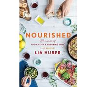 Lia Huber Nourished (Copertina rigida)