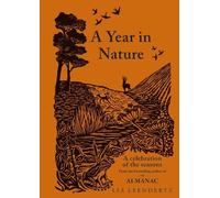 Lia Leendertz A Year in Nature (Copertina rigida)