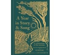 Lia Leendertz A Year in Story and Song (Copertina rigida)