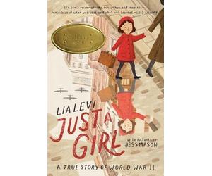 Lia Levi Levi Lia Just a Girl (Copertina rigida)