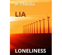 LIA: LONELINESS