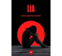 Lia - MARIA CRISTINA RUSSO - 2024 - Ivvi
