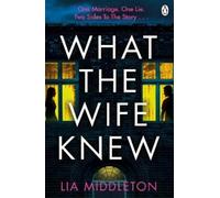 Lia Middleton What the Wife Knew (Tascabile)