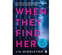 Lia Middleton When They Find Her (Tascabile)