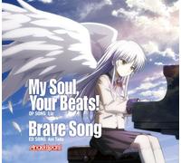 ANIMATION - MY SOUL, YOUR BEATS!/BRAVE SONG(CD+DVD)(ltd.ed.)