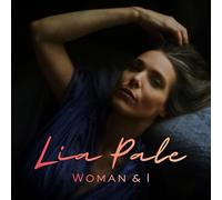 LIA PALE - WOMAN & I