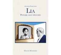 Lia. Pensare allo specchio