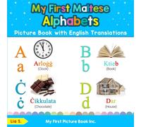 Lia S My First Maltese Alphabets Picture Book with English Translati (Tascabile)