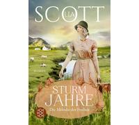 Lia Scott Sturmjahre: Die Melodie der Freiheit Große Emotionen vor (Tascabile)