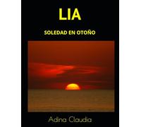 LIA: SOLEDAD EN OTOÑO
