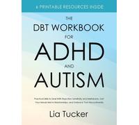 Lia Tucker The DBT Workbook for ADHD and Autism (Copertina rigida)