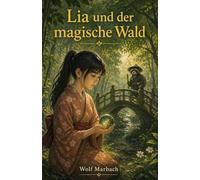 Lia und der magische Wald