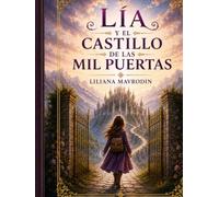 Lía y el castillo de las mil puertas