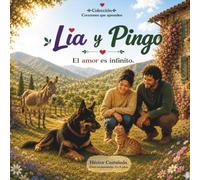 Lía y Pingo: El amor es infinito