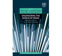 Liad Bareket-Bojmel Engineering the World of Work (Copertina rigida)