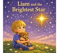 Liam and the Brightest Star