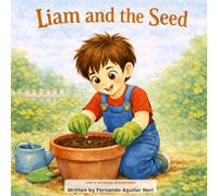 Liam and the Seed