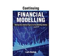 Liam Bastick Continuing Financial Modelling (Tascabile)