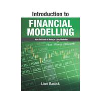 Liam Bastick Introduction To Financial Modelling (Tascabile)