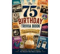 Liam Calder The 75th Birthday Trivia Book (Tascabile)